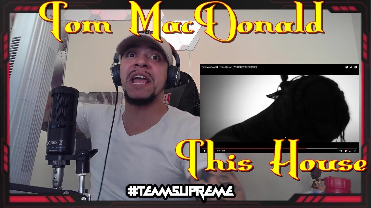 TODAY AINT THE DAY FOR THIS REACTION!!!! Tom MacDonald - This House REACTION