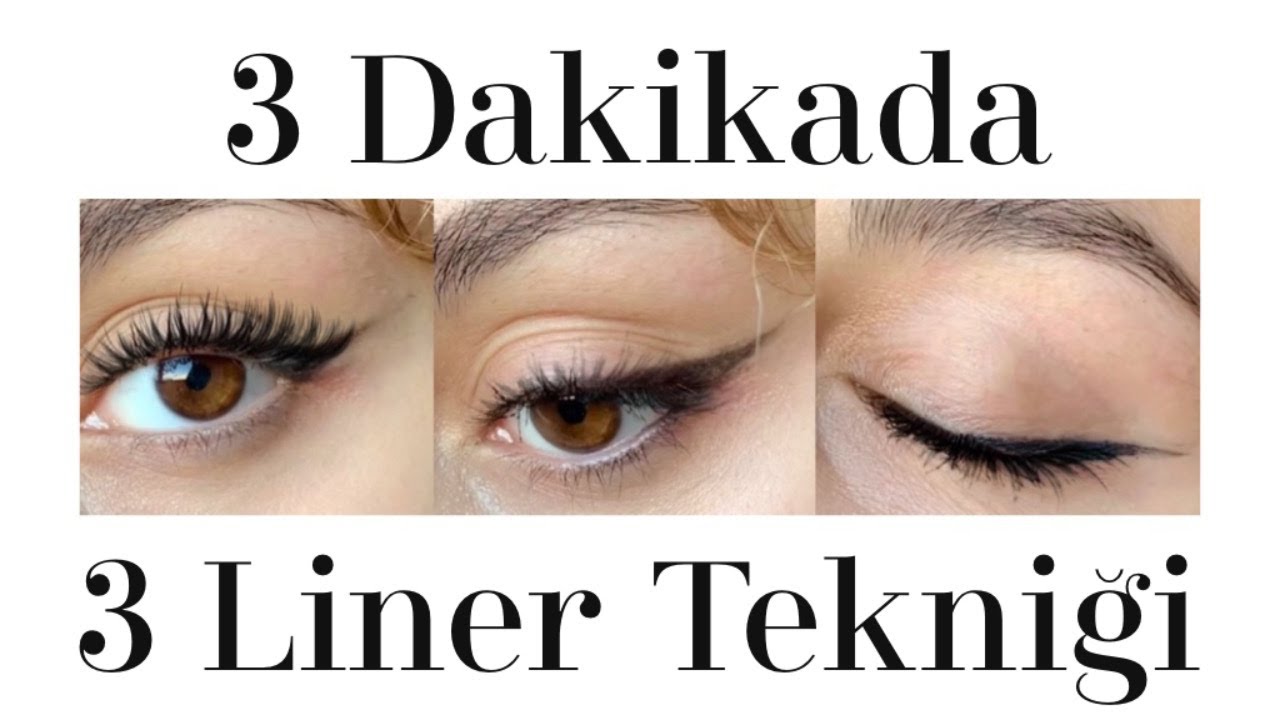 3 Dakikada 3 Kolay Eyeliner Nasıl &Ccedil;ekilir? I G&ouml;z Kalemi, Siyah Far ve Likit Eyeliner S&uuml;rme