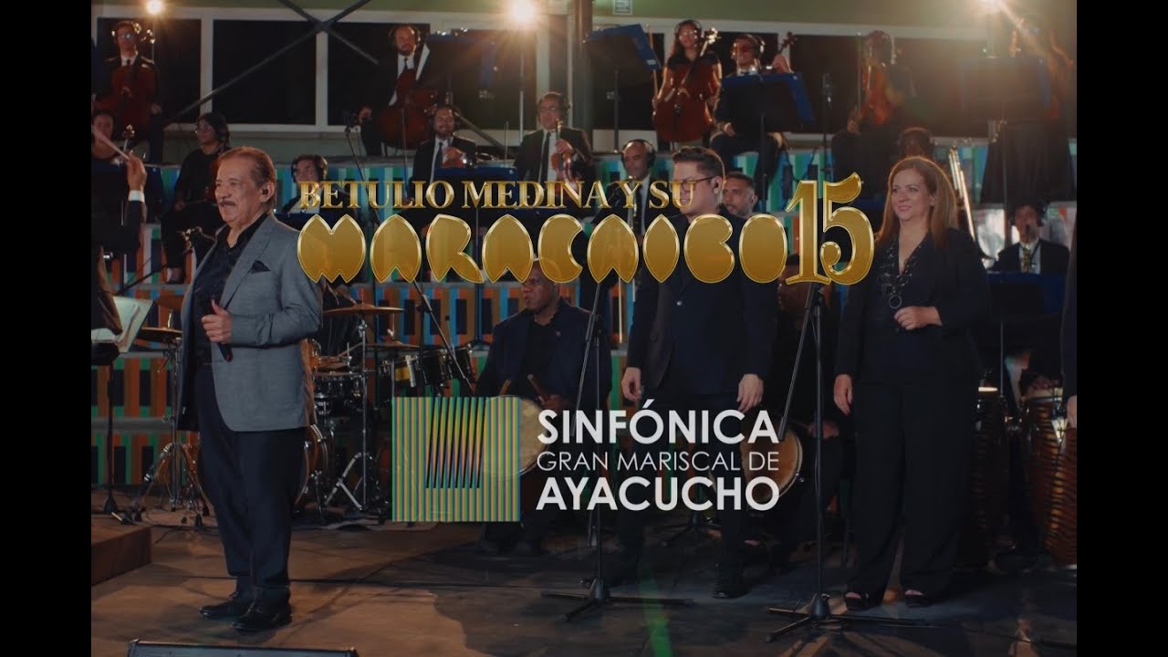 «Pack Live» Betulio Medina y su Maracaibo 15 junto a la Orquesta Gran Mariscal de Ayacucho