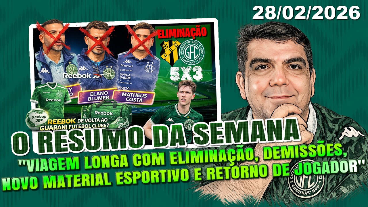 O Resumo da Semana do Guarani - Canal BugreCast - 28/02/2026