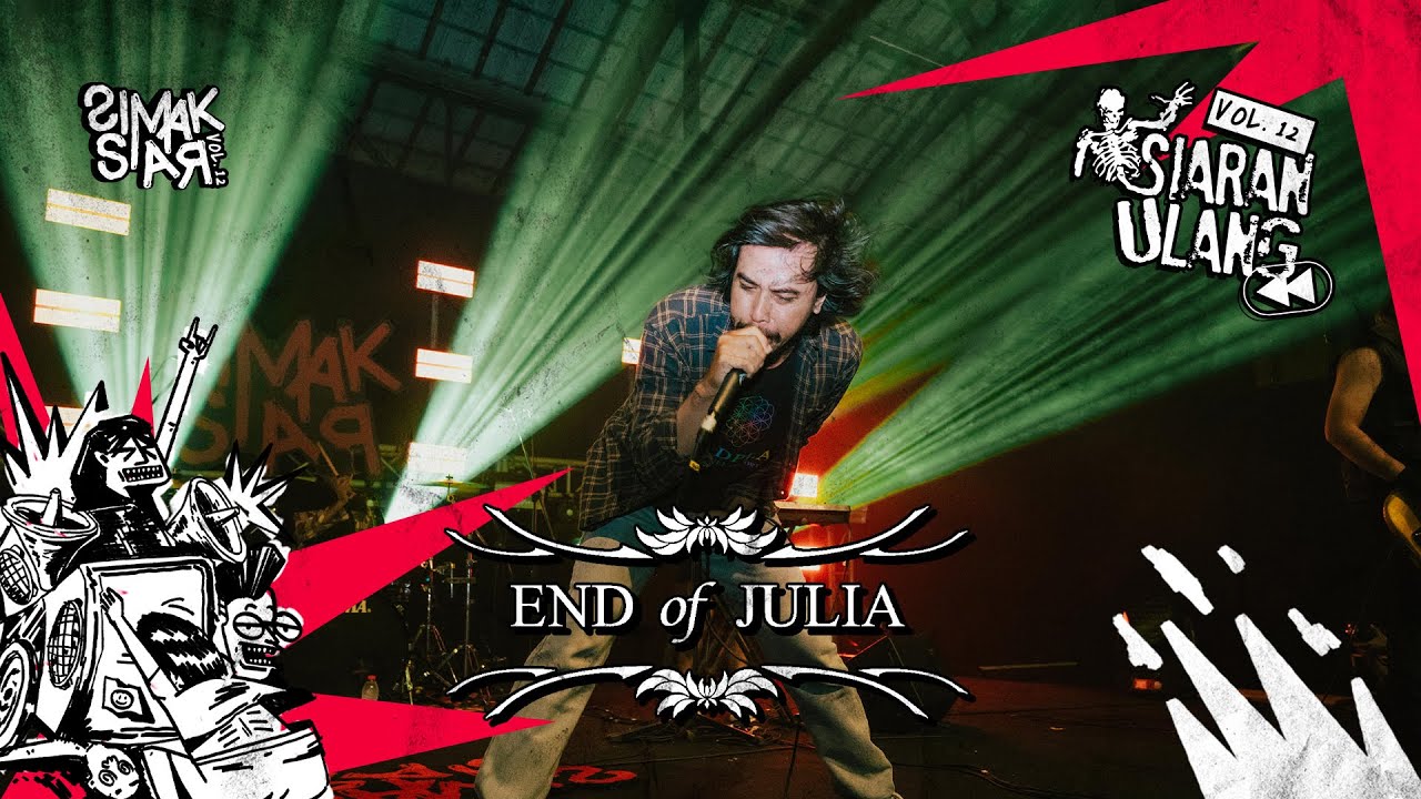Siaran Ulang Simak Siar Vol. 12 | End Of Julia - Melodramatic