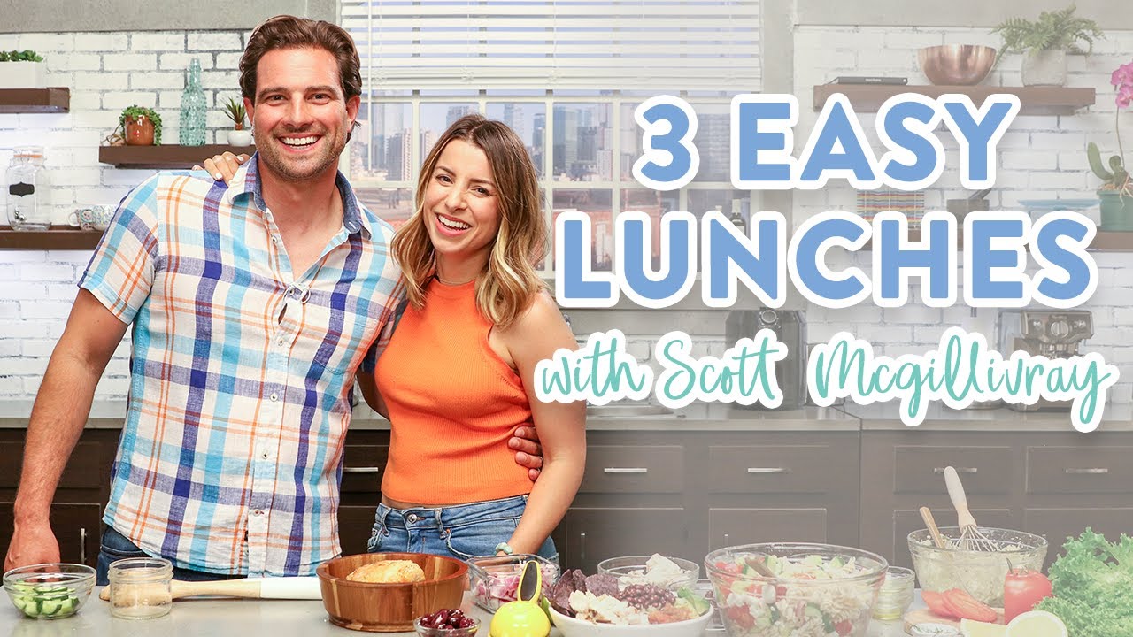 3 Healthy Lunch Ideas for Work and School with Scott McGillivray