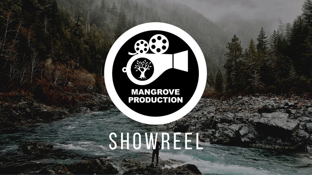 Showreel | Video Production | Mangrove Production