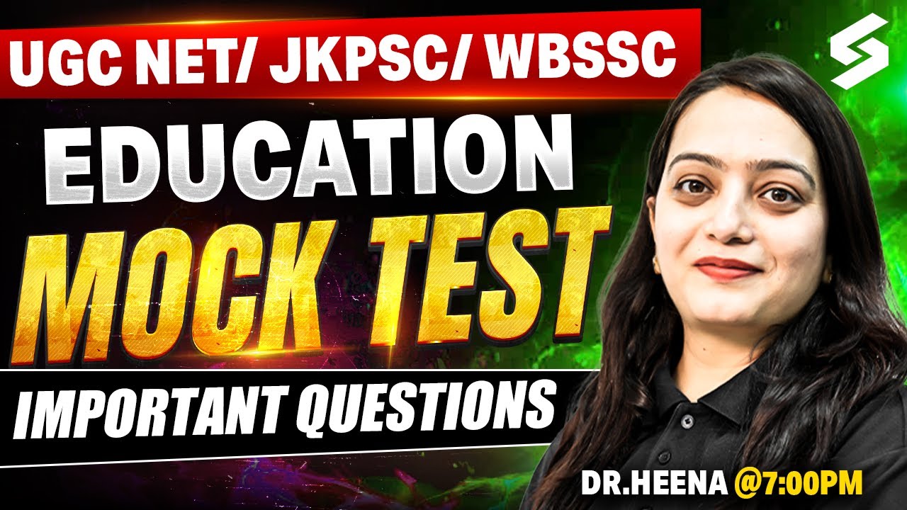 JKPSC/WBSSC Assistant Professor Education | Mock Test Practice | UGC NET Education By Heena