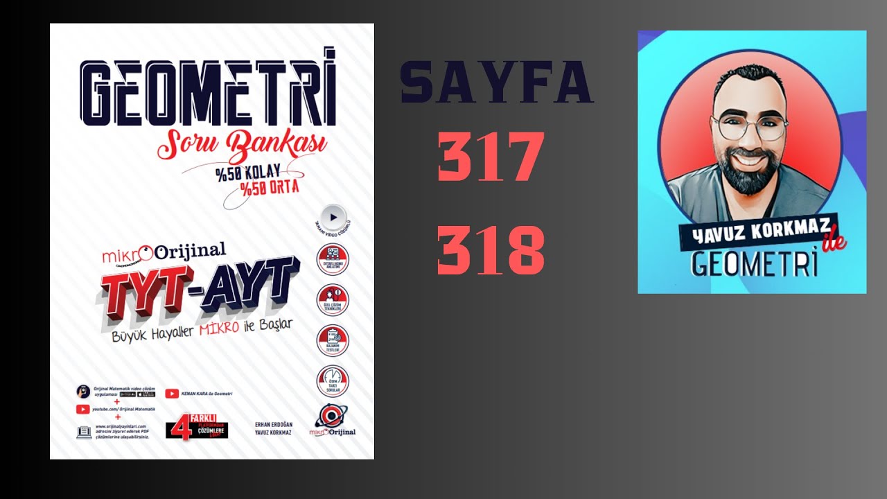SAYFA 317-318 / MİKRO ORİJİNAL GEOMETRİ ÇÖZÜMLERİ
