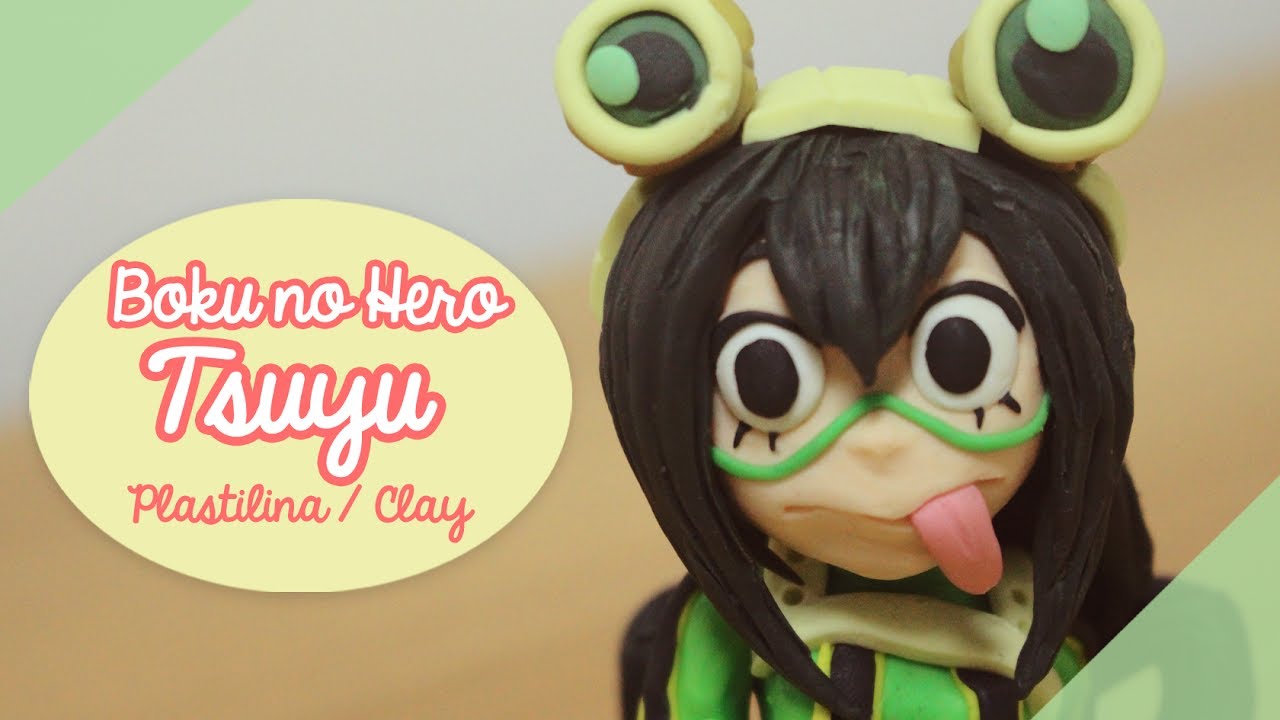 🌠 PLASTILINA: Tsuyu (Boku no Hero Academia) 🌠 By Piyoasdf
