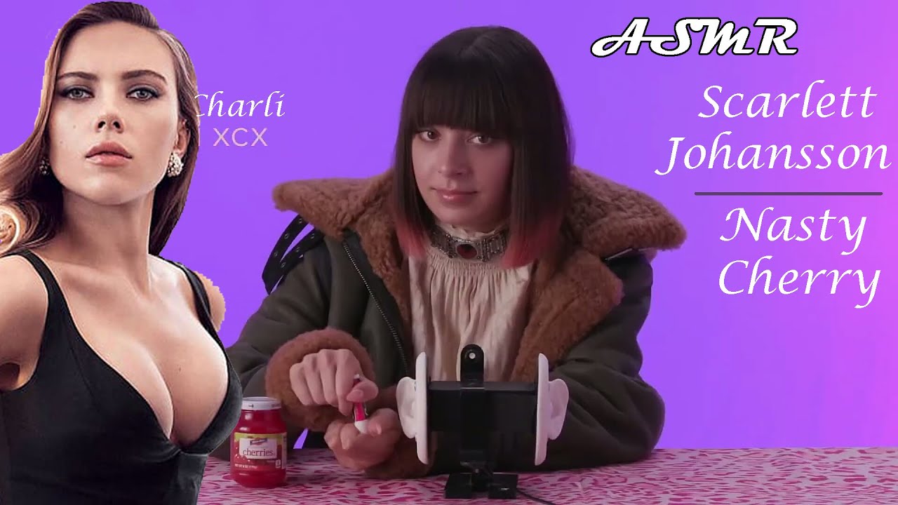 Скарлетт Йоханссон, Charli XCX, Nasty Cherry - АСМР Тэппинг/триггеры