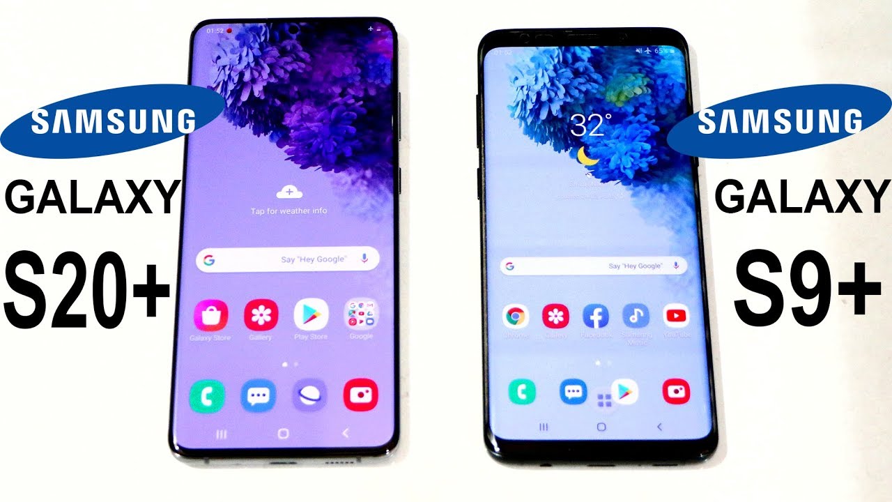 Samsung Galaxy S20 Plus Vs Galaxy S9 Plus Speed Test