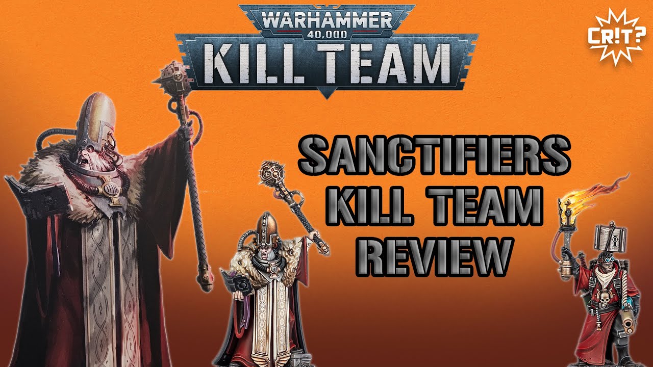 Sanctifiers Kill Team Review