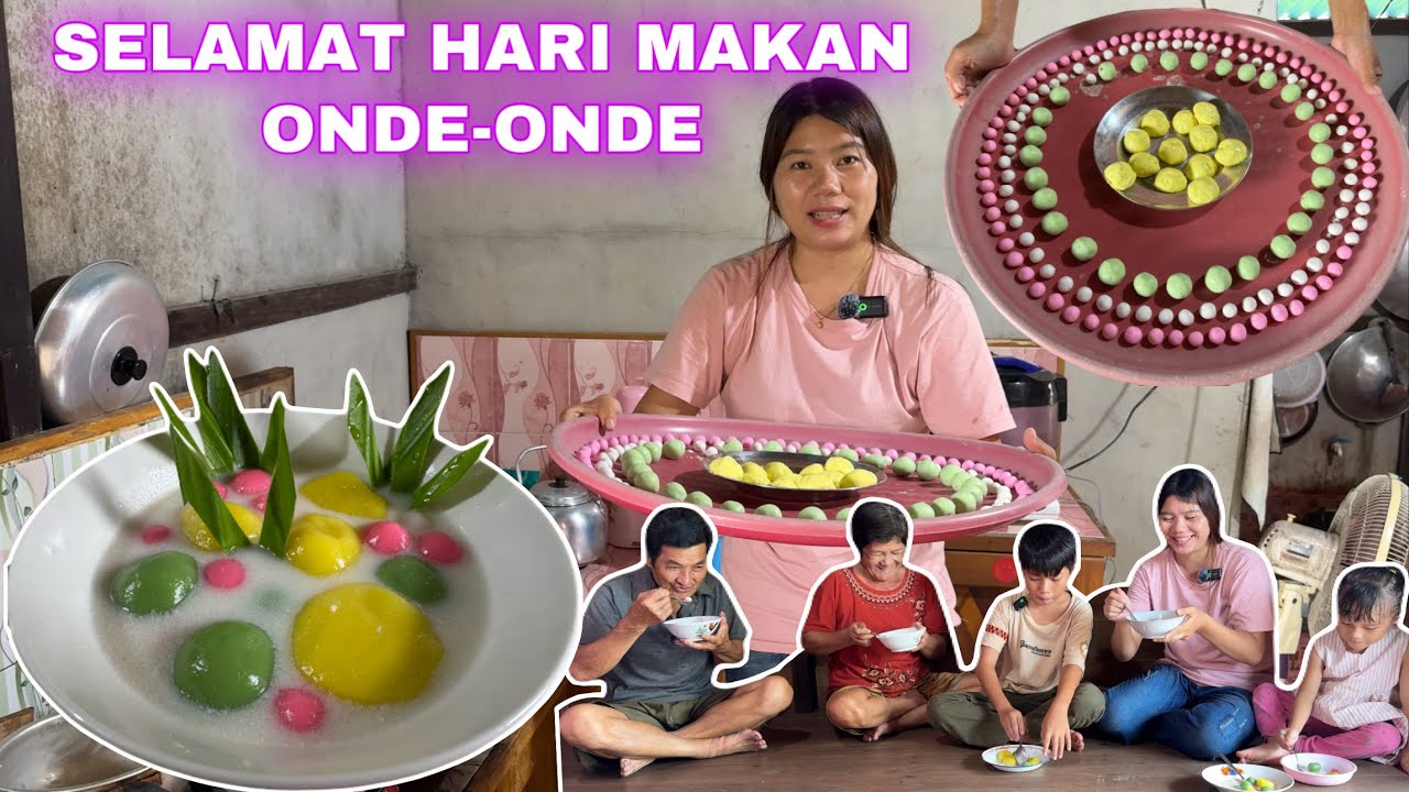 BIKIN ONDE-ONDE ISI DURIAN DAN KACANG HIJAU RASA YANG BERBEDAP, TRADISI FESTIVAL DONGZI