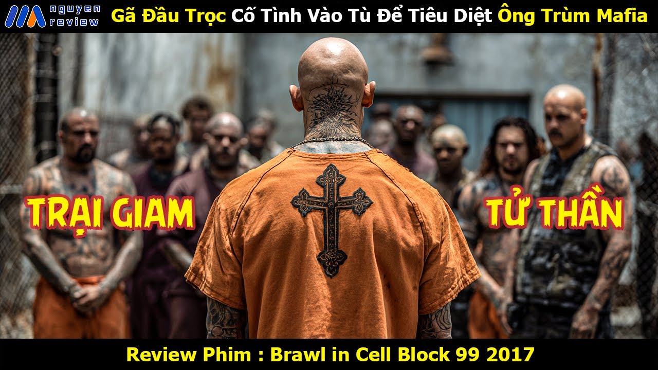 [Review Phim] Gã Đầu Trọc Cố Tình Vào Tù Để Tiêu Diệt Ông Trùm Mafia