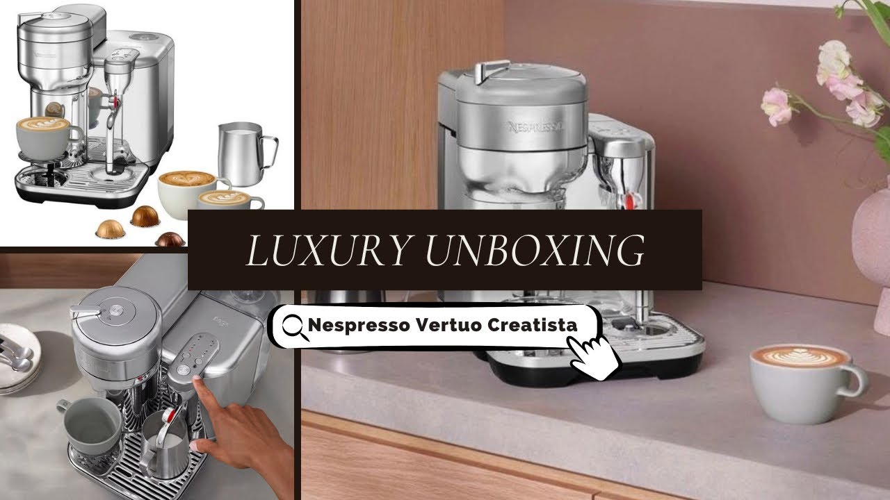 Nespresso Vertuo Creatista | Unboxing