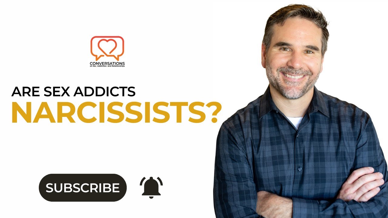 Are Sex Addicts Narcissists?