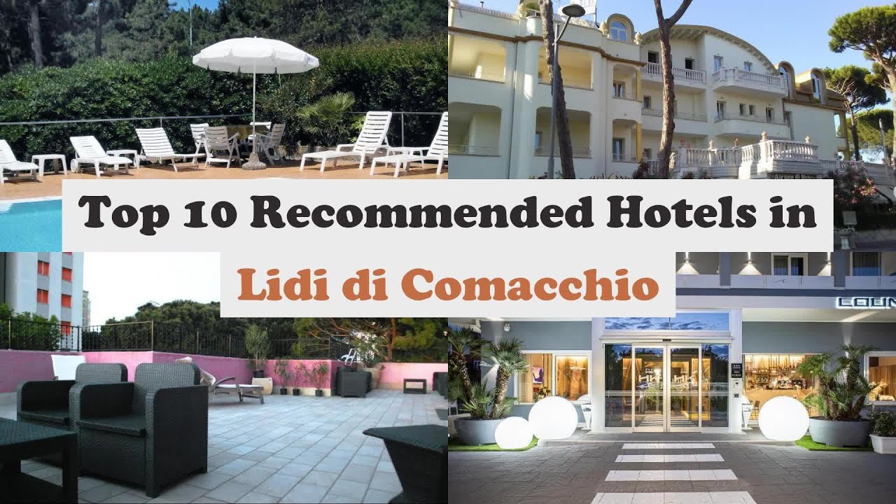 Top 10 Recommended Hotels In Lidi di Comacchio | Top 10 Best 3 Star Hotels In Lidi di Comacchio
