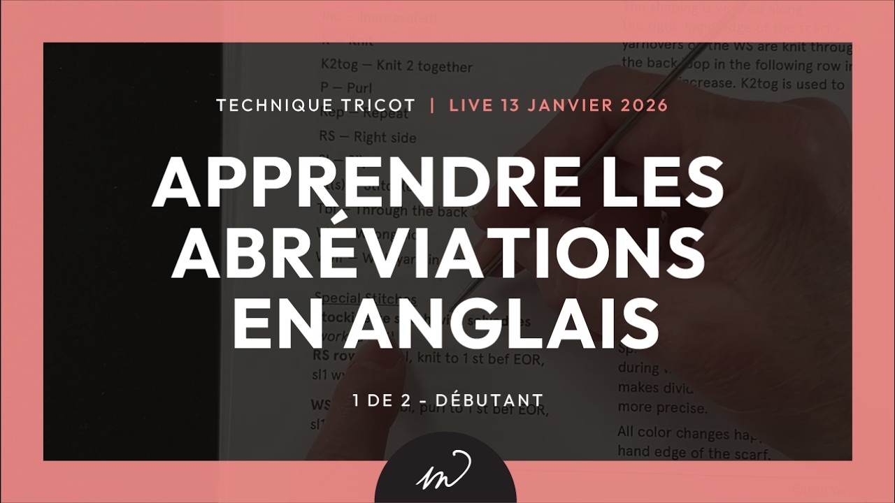 13 janv 26 : Apprendre les abréviations de tricot en anglais :: Débutant :: 1/2