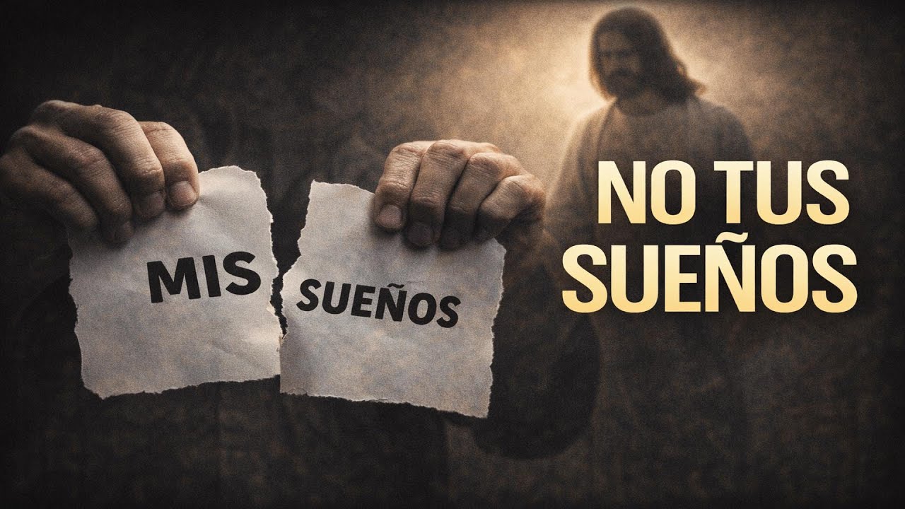 ¿Y si Dios no está interesado en cumplir tus sueños…sino en salvar tu vida?