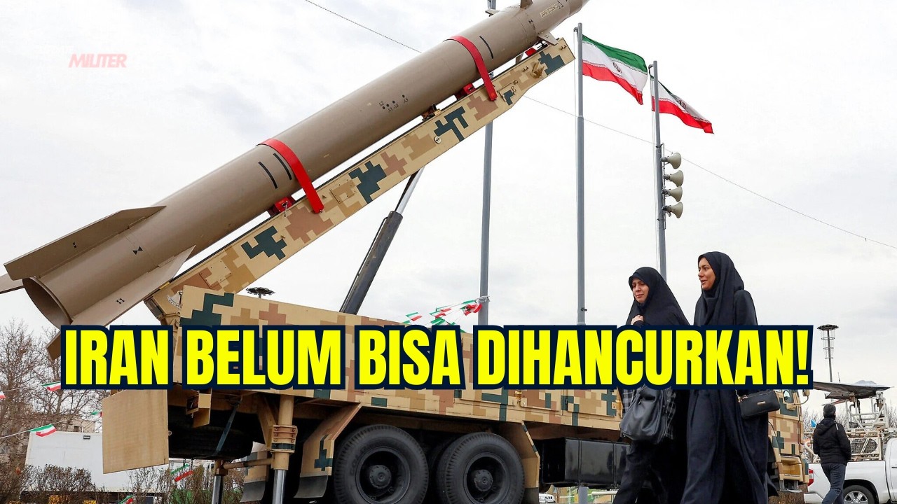 Iran Belum Jatuh! Ini Alasan AS & Israel Kesulitan Menghancurkan Iran