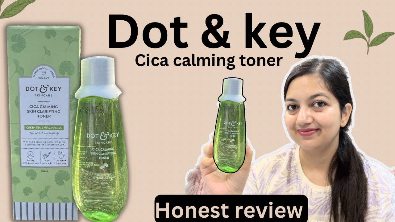 Dot & Key Cica Calming Skin Clarifying Toner Review | Pros & Cons + My Honest Opinion