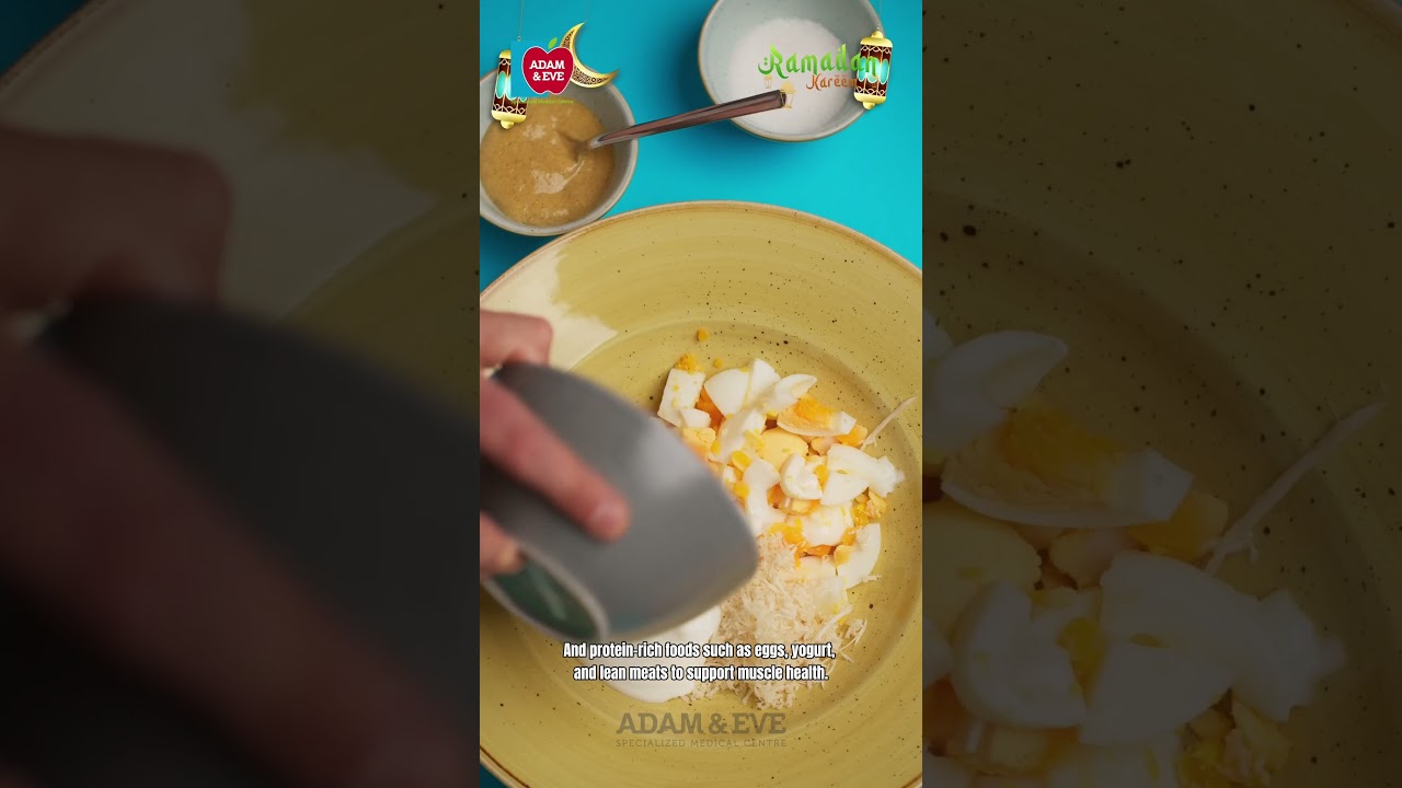Essential Suhoor Tips for Sustained Energy During | Adam & Eve Specialized Medical Centre