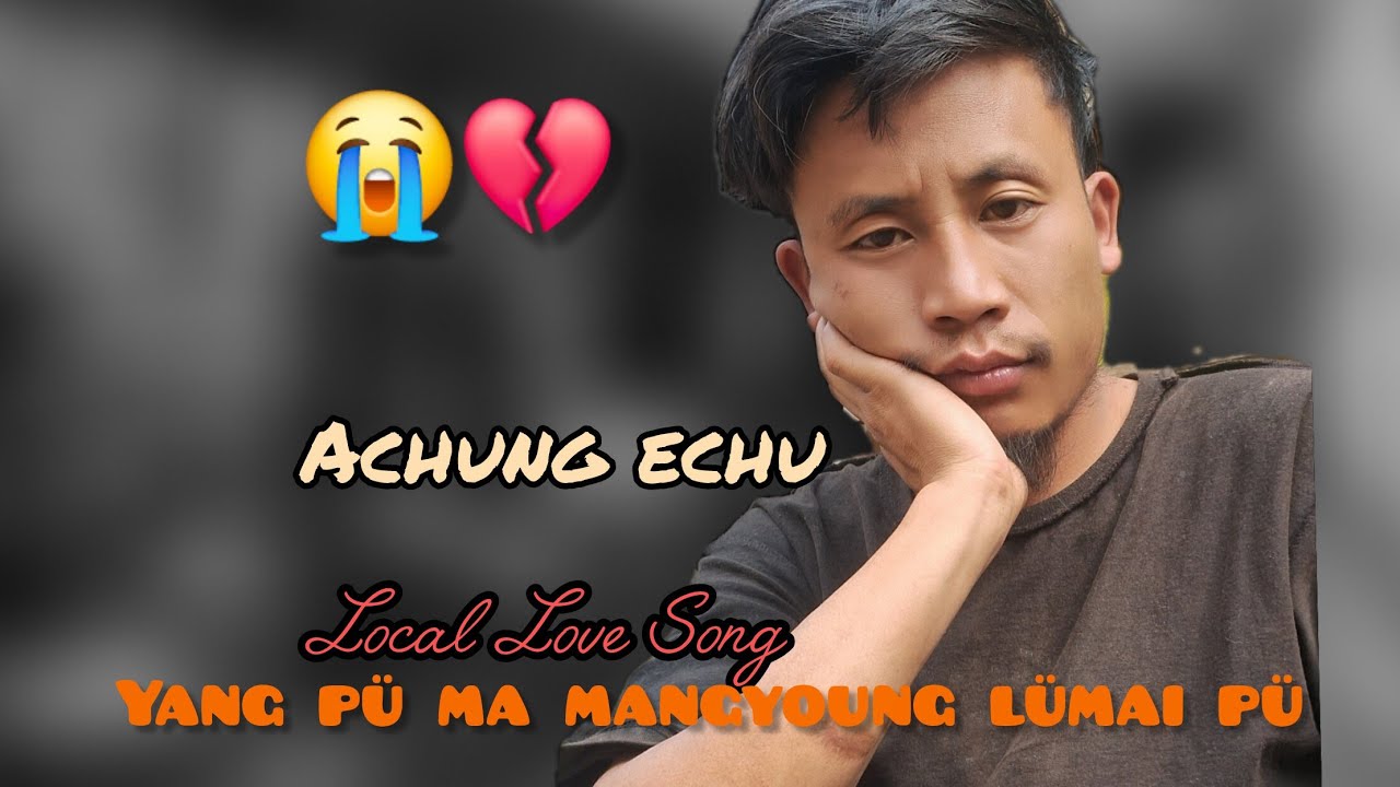 YANG PÜ MÜ MANG-YOUNG  LÜMAI PÜ😪@AchungEchu 