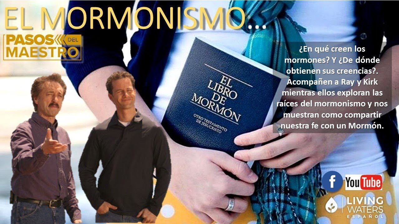 &iquest;QUE ES EL MORMONISMO? Y &iquest;DE DONDE OBTIENEN SUS CREENCIAS?
