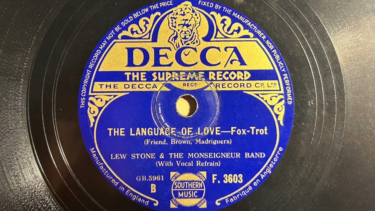 The Language Of Love - Lew Stone And The Monseigneur Band - Decca F. 3603