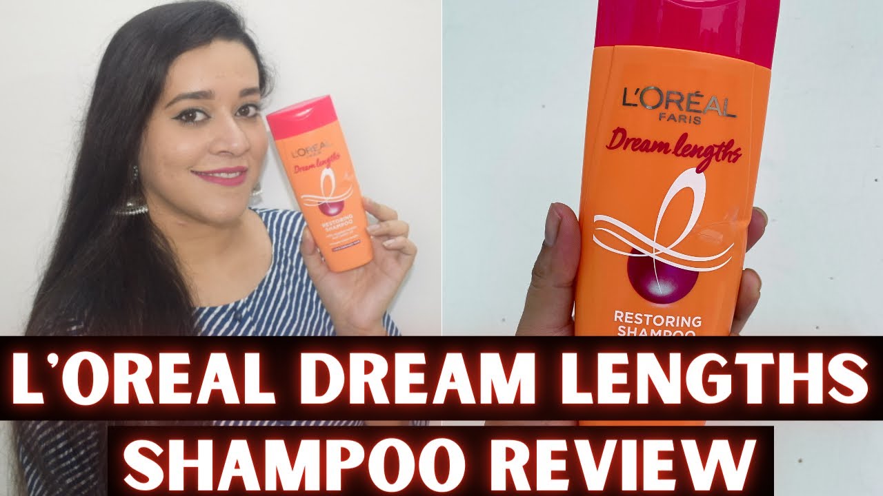 L'OREAL PARIS Dream Lengths Shampoo Review | Haircare | Just another girl