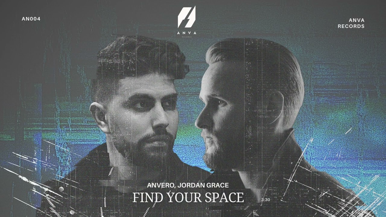 Anvero, Jordan Grace - Find Your Space (Extended Mix)