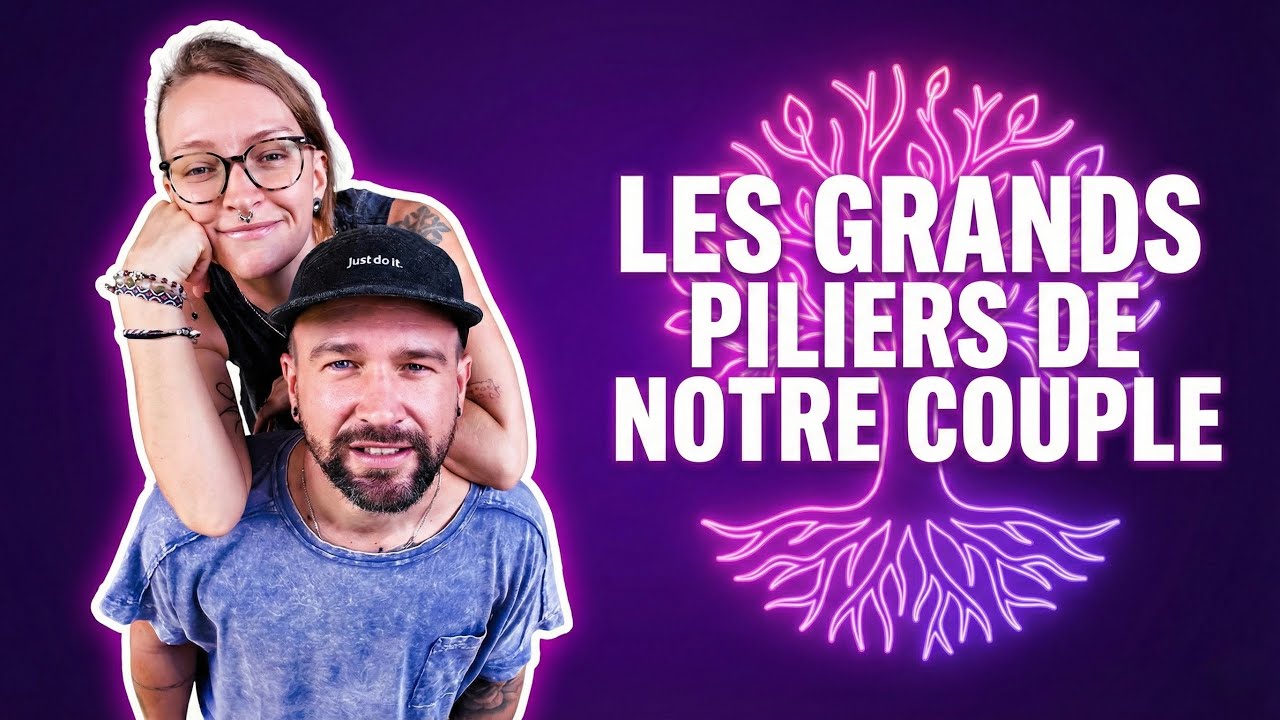 POURQUOI NOTRE COUPLE EST TOUJOURS AUSSI SOLIDE APRÈS 17 ANS !
