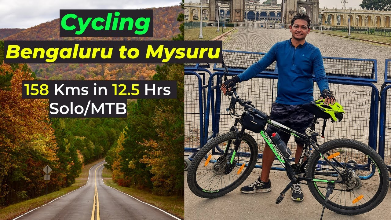 Cycling Bangalore to Mysore | Solo | 158 Kms in 12.5 Hrs | MTB | Daring Road Trip