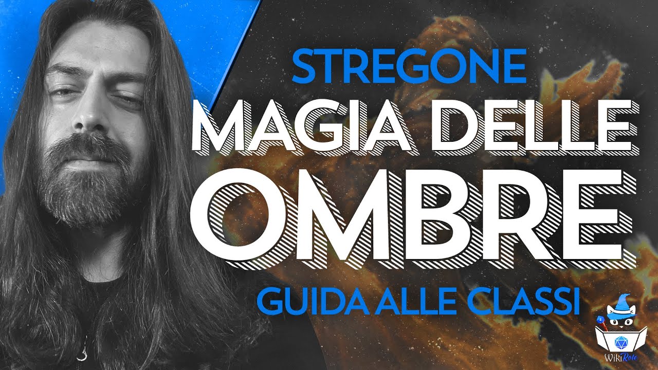 STREGONE MAGIA DELLE OMBRE | Guida alle Classi (D&D5e)