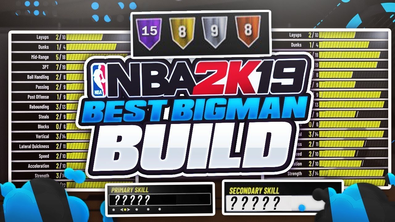ALL BEST CENTER/POWER FORWARD BUILDS IN NBA 2K19 - BEST REBOUNDING, STRETCH BIG & POST SCORER BUILDS