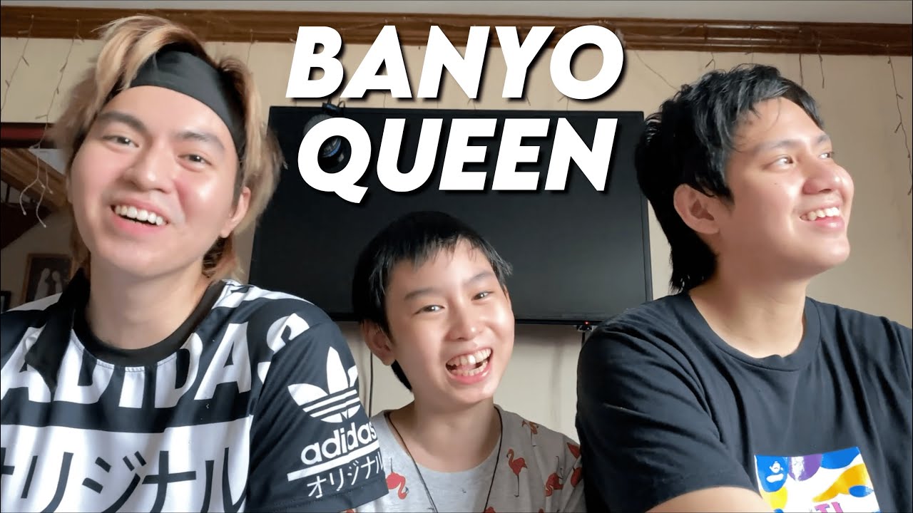 BANYO QUEEN REACTION VIDEO (Binash Namin Sila) | Posadas Brothers