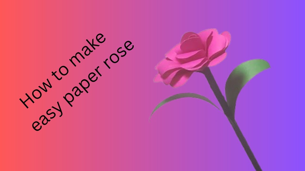 How to make easy Paper rose | rose flower making 