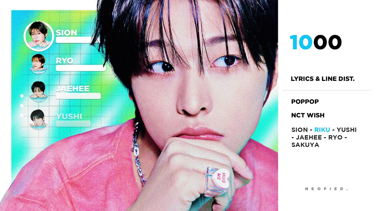 NCT WISH - 1000 (Color Coded Lyrics & Line Distribution)