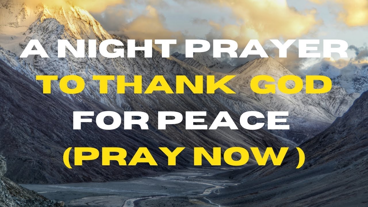 A Night Prayer to Thank God for Peace | Bedtime Prayer