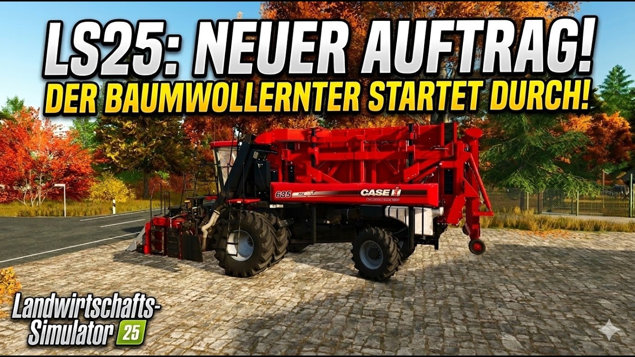 311. Folge NF-Marsch 4fach (LS25) es gibt Baumwolle zum ernten