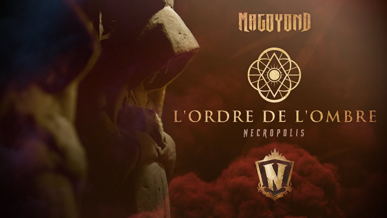 MAGOYOND - L'ORDRE DE L'OMBRE - NECROPOLIS (Lyric Video)