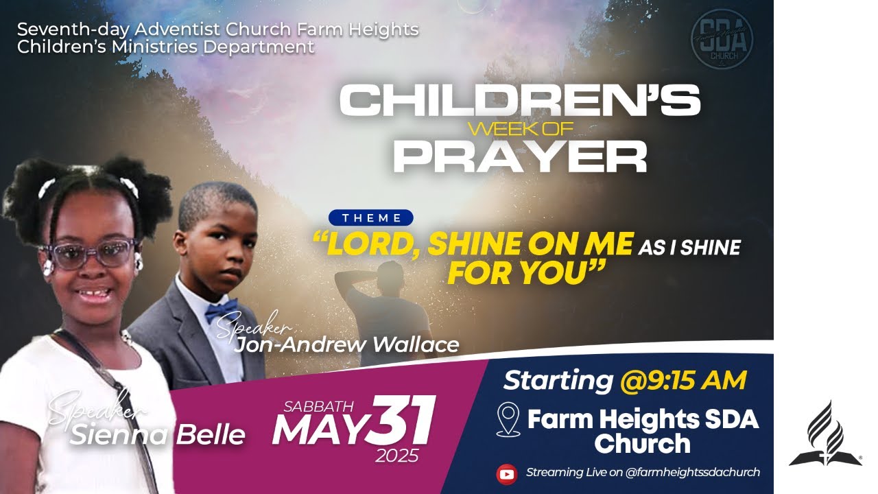 Farm Heights SDA Online || Children's Week of Prayer || Morning Session || May 31, 2025