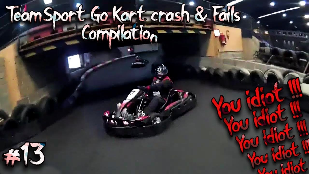 TeamSport Go Kart crash & Fails Compilation #13