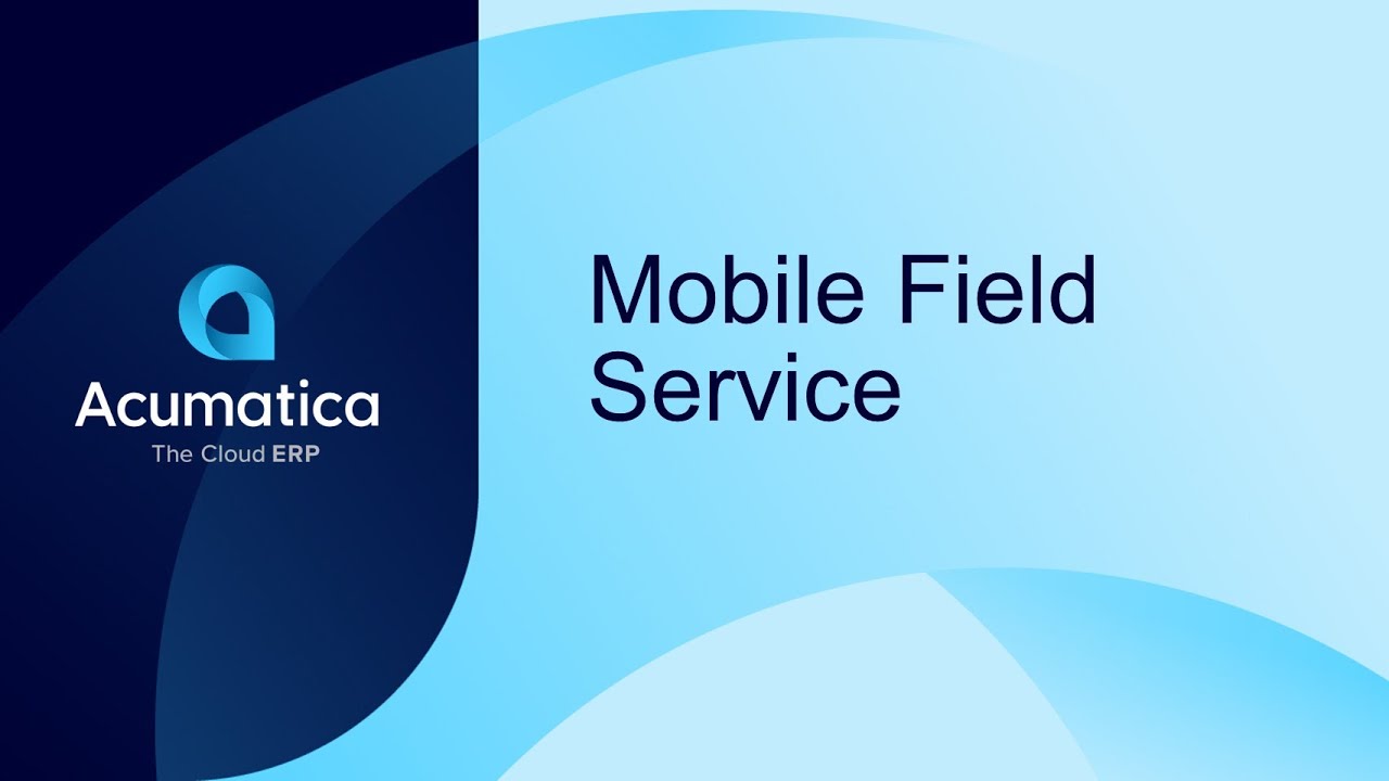 Acumatica Mobile Field Service