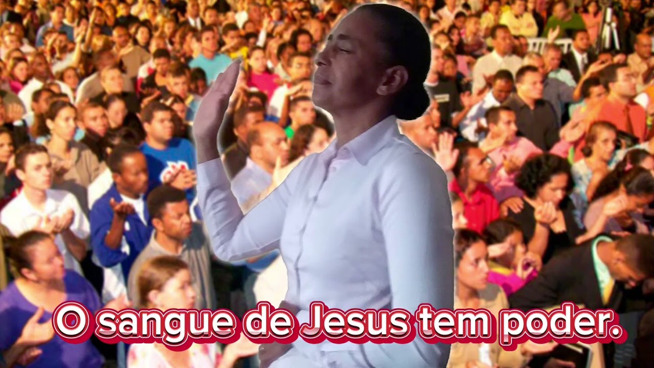 O sangue de Jesus tem poder 