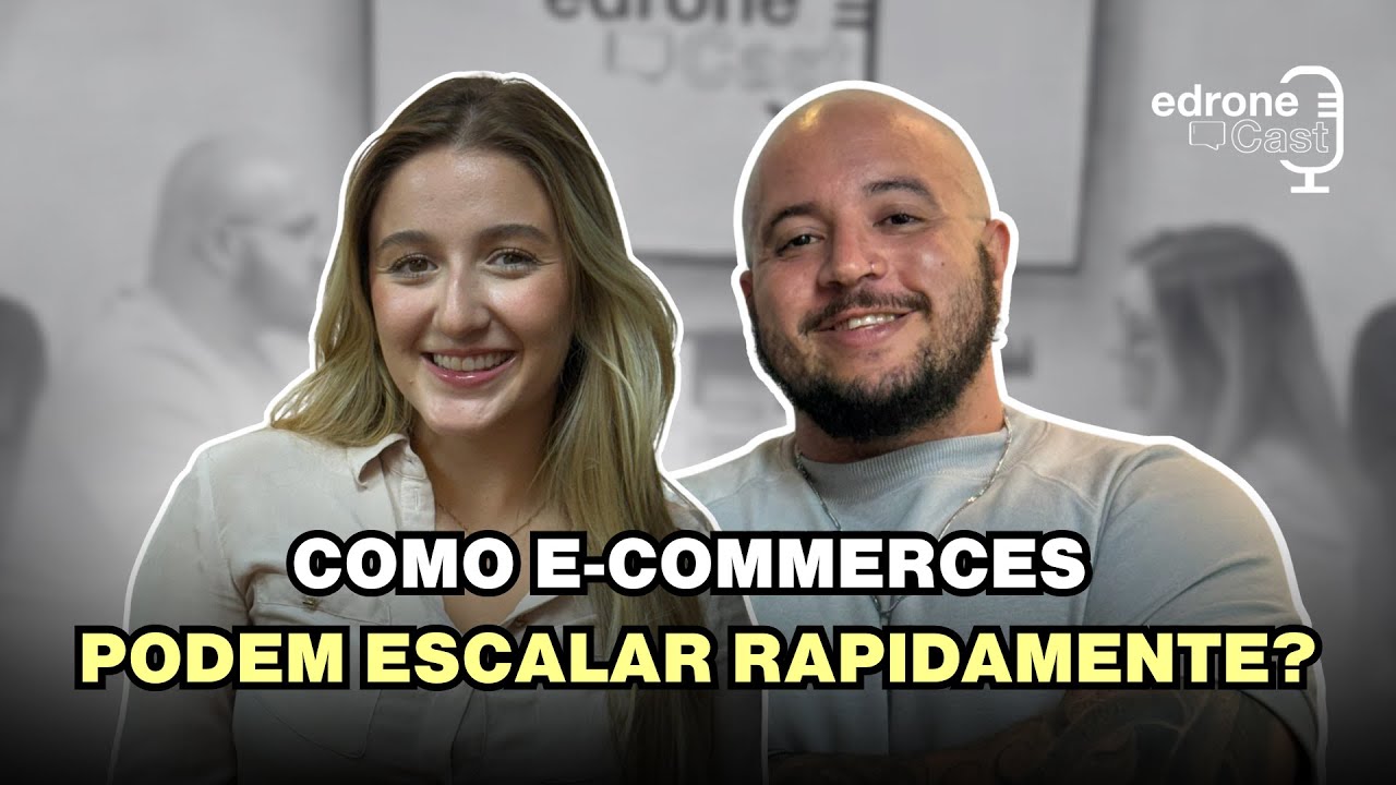 Como e-commerces podem escalar rapidamente ? | edroneCast EP. 28 | edrone Brasil