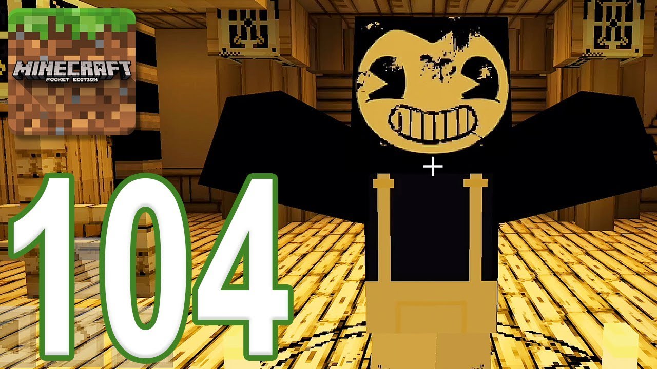 Minecraft: PE - Gameplay Walkthrough Part 104 - Bendy Game Horror (iOS, Android)