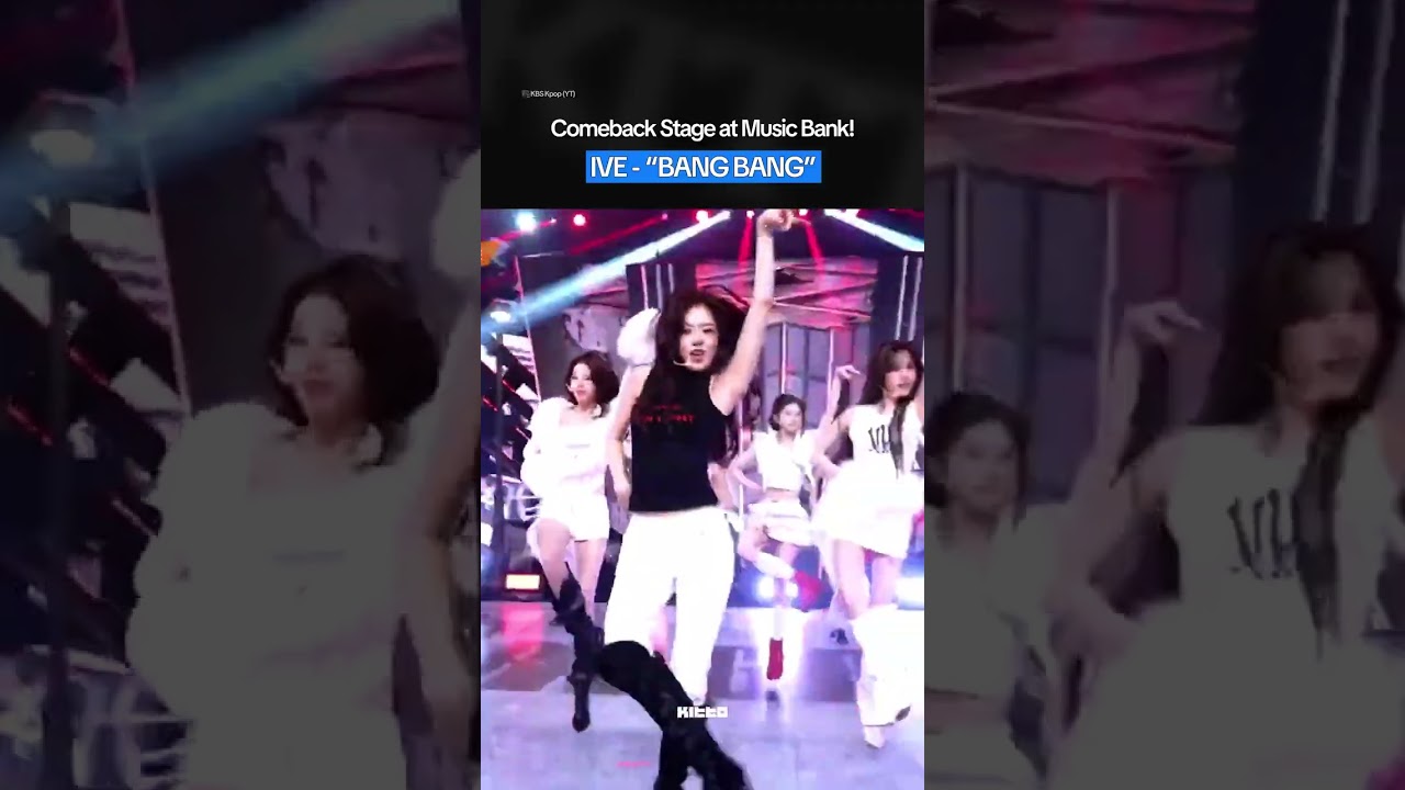 🎤🔥 IVE Ignites the Stage with &ldquo;BANG BANG&rdquo; at Music Bank! IVE officially kicked off their comeback