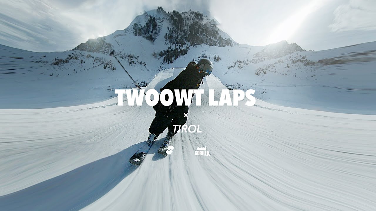 TWOOWT Laps x Gorilla Energy | #8 Tirol