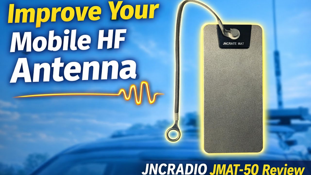 JNCRADIO JMAT-50 Review | Improve Your Mobile HF Antenna Performance