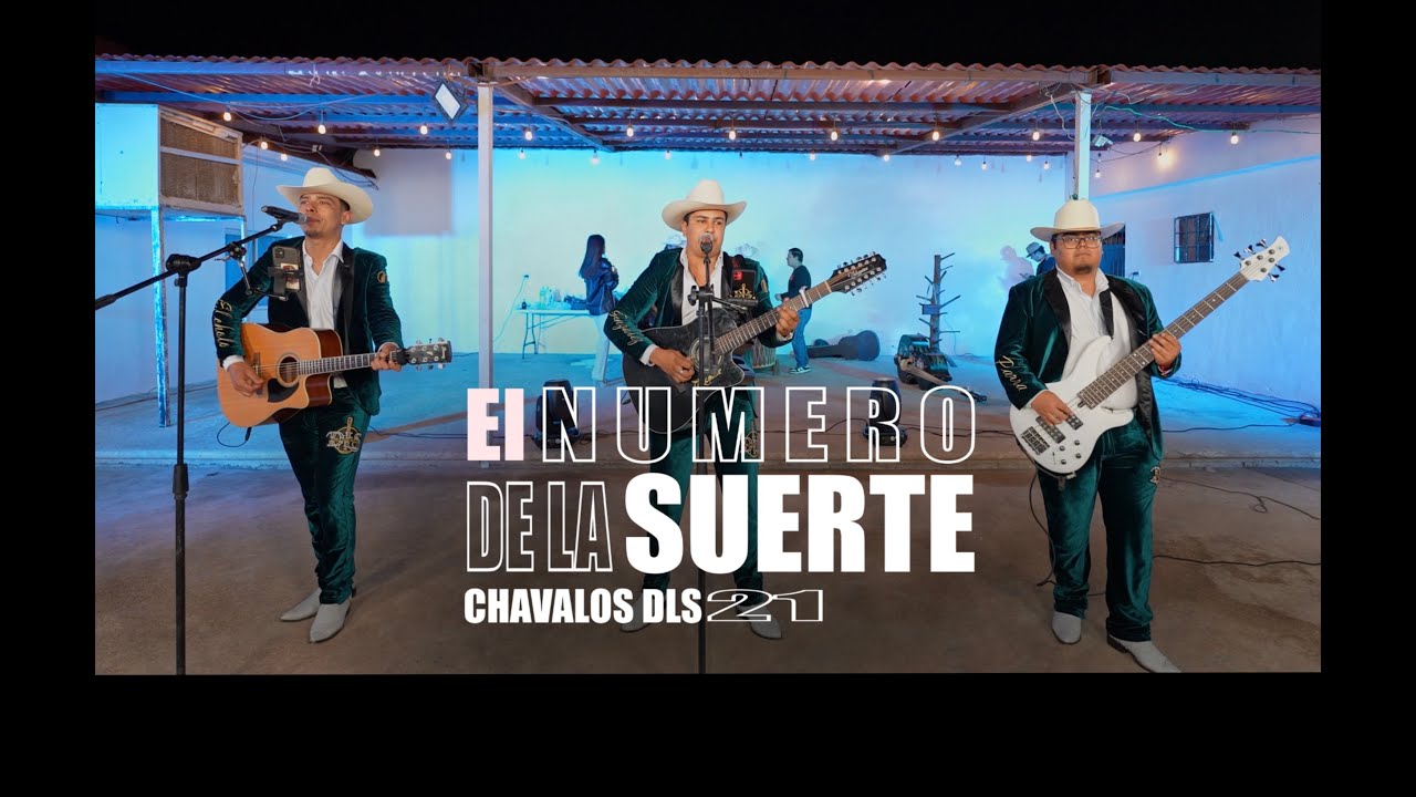 Los Chavalos DLS - EL Numero De La Suerte