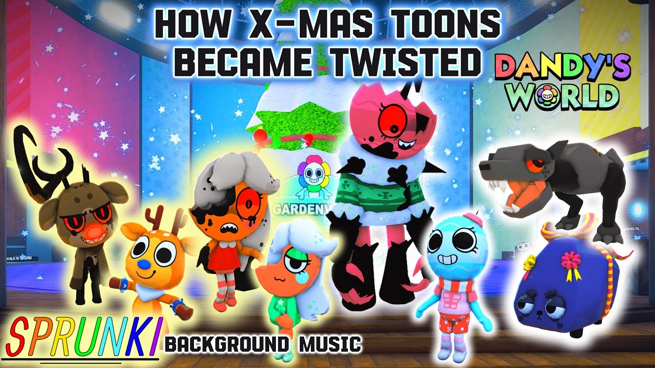 HOW TOONS BECAME TWISTED (XMAS TOONS + OLD TOONS) COMPILATION [SPRUNKI BG MUSIC]