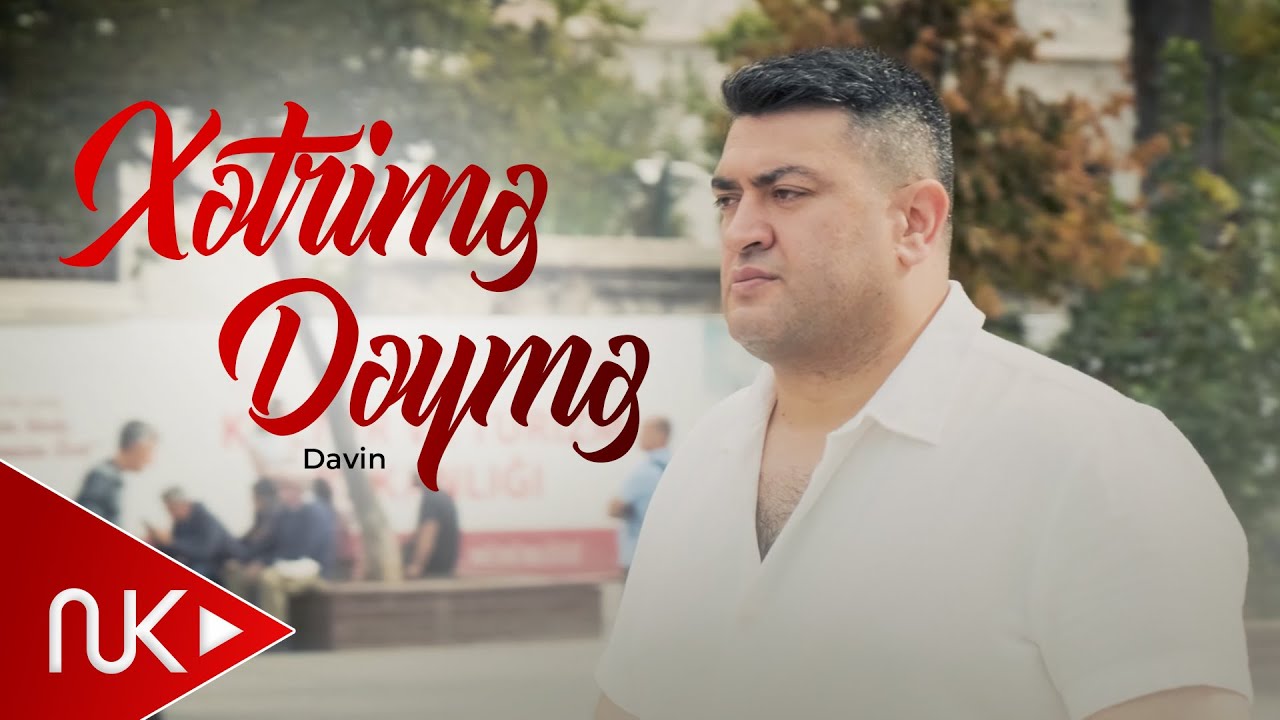 Davin - Xetrime Deyme 2025 (Yeni Klip) 4K